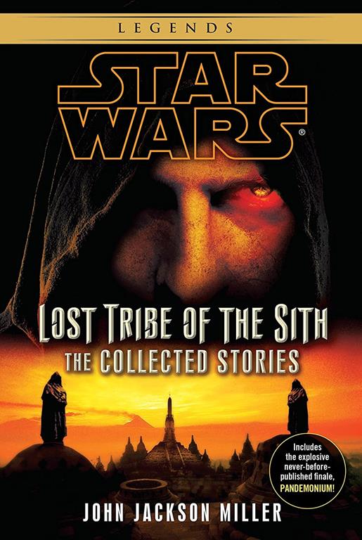 Star Wars: Lost Tribe of the Sith - The Collected Stories (Star Wars: Lost Tribe of the Sith - Legends)