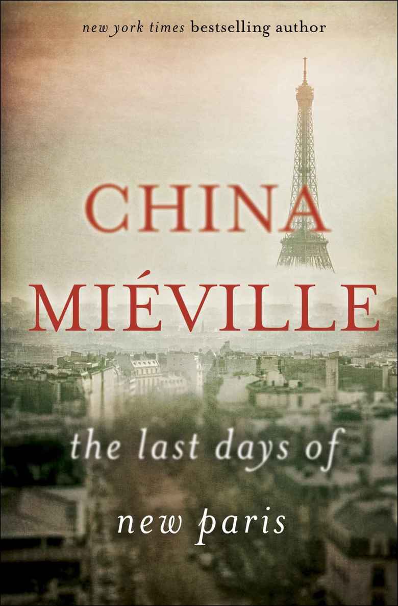 The Last Days of New Paris: A Novel