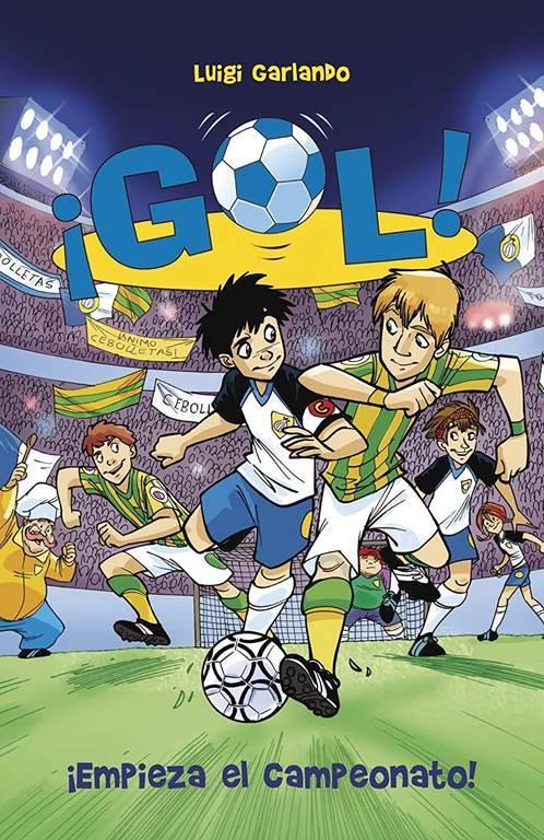 &iexcl;Empieza el campeonato!: Gol 3 (Spanish Edition)