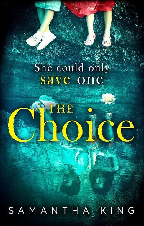 The Choice: The most astonishing thriller you'll read this summer