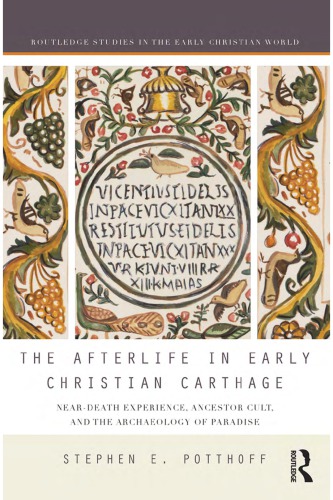 The Afterlife in Early Christian Carthage