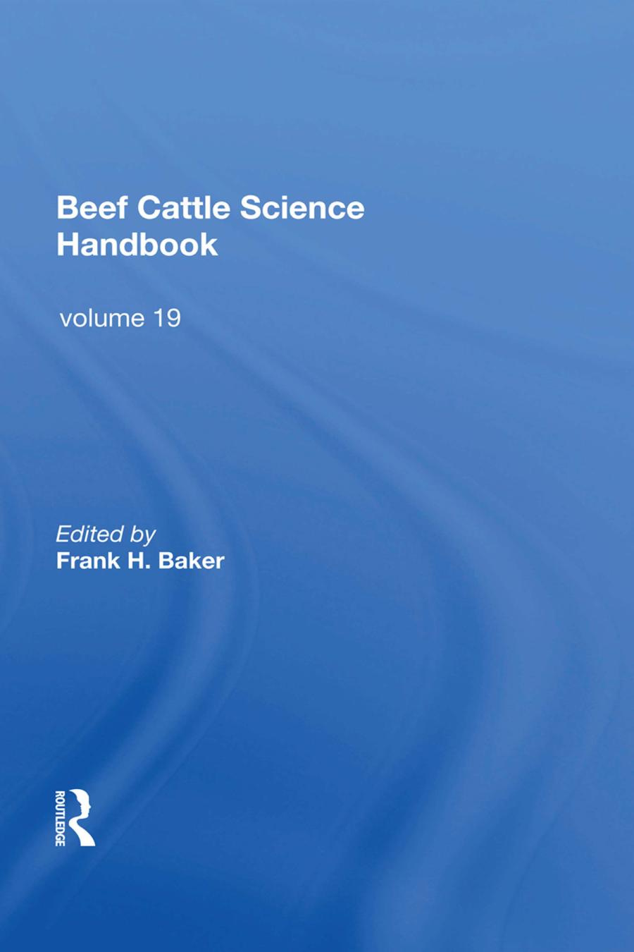 Beef cattle science handbook. Volume 19