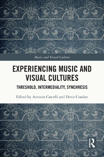 Experiencing Music and Visual Cultures