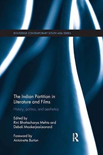 The Indian Partition in Literature and Films