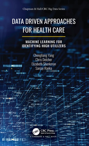 Data Driven Approaches for Healthcare