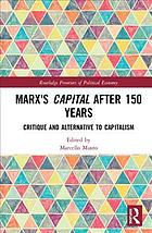 Marx's Capital After 150 Years