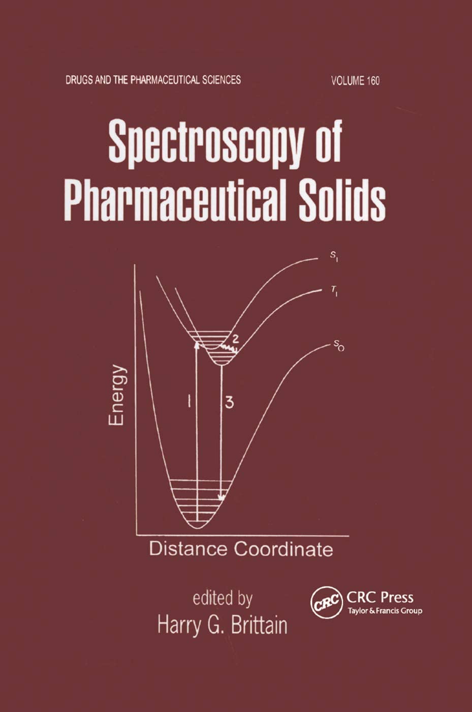 Spectroscopy of Pharmaceutical Solids (Drugs and the Pharmaceutical Sciences)