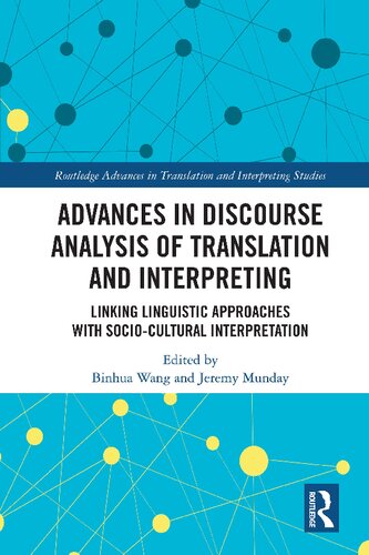 Advances in Discourse Analysis of Translation and Interpreting