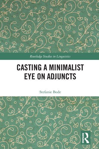 Casting a Minimalist Eye on Adjuncts