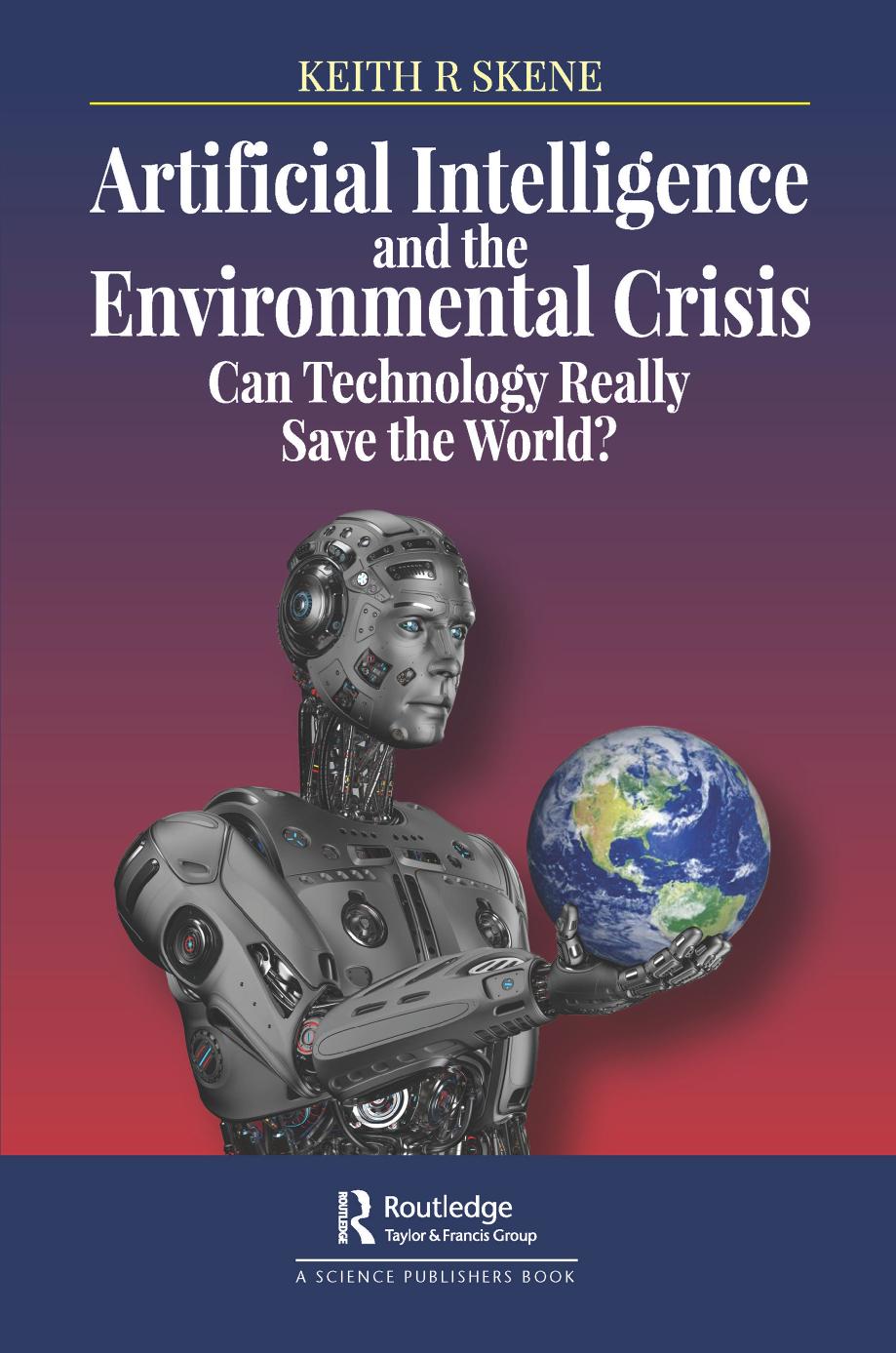 Artificial Intelligence and the Environmental Crisis