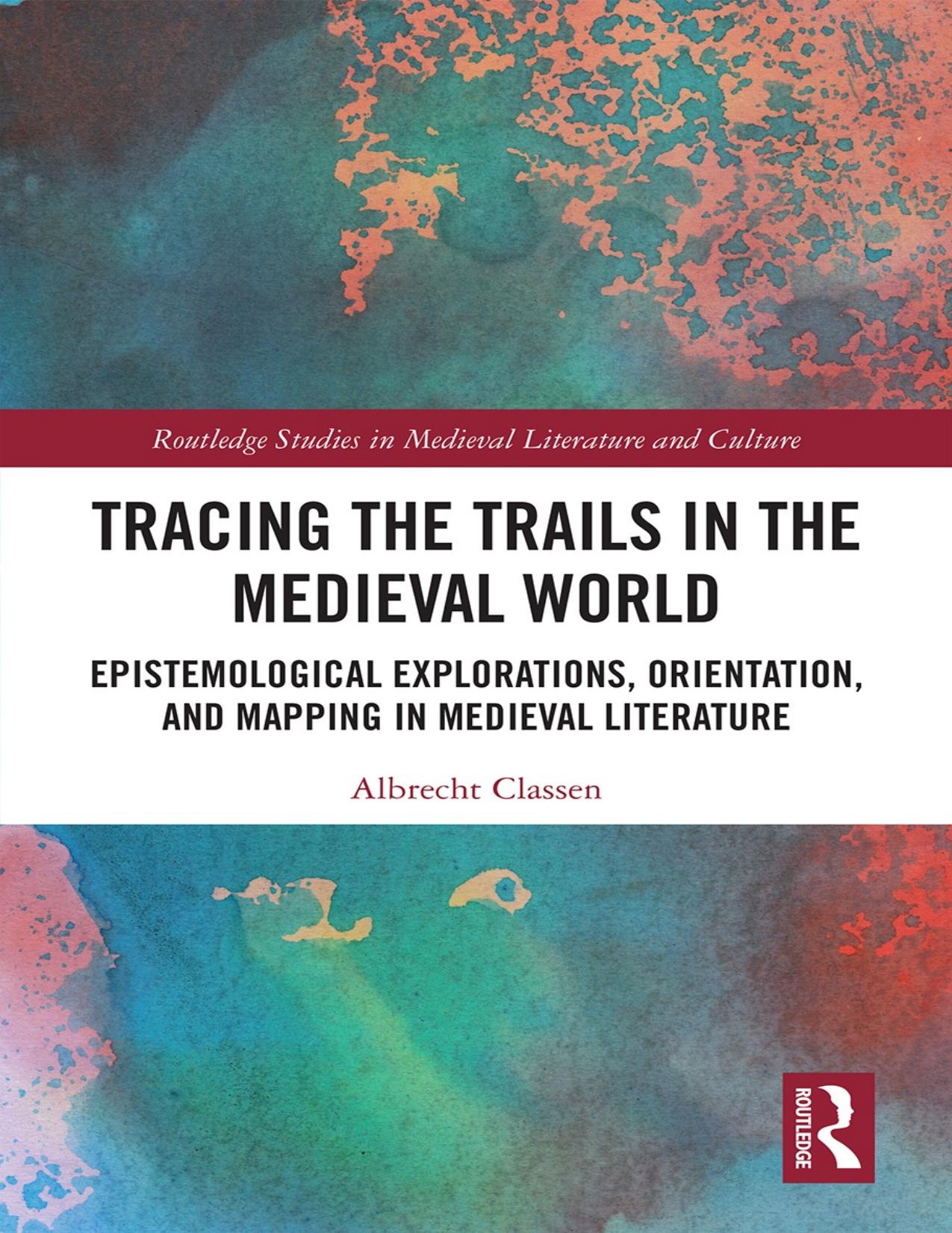 Tracing the Trails in the Medieval World