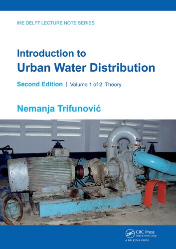 Introduction to Urban Water Distribution, Second Edition