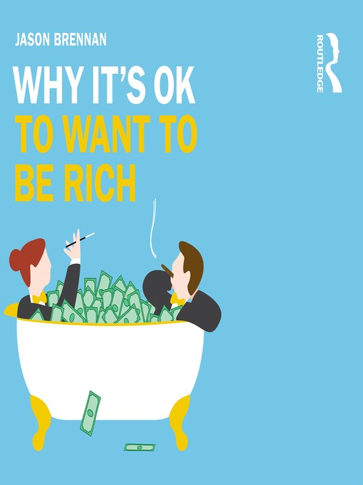 Why It's OK to Want to Be Rich