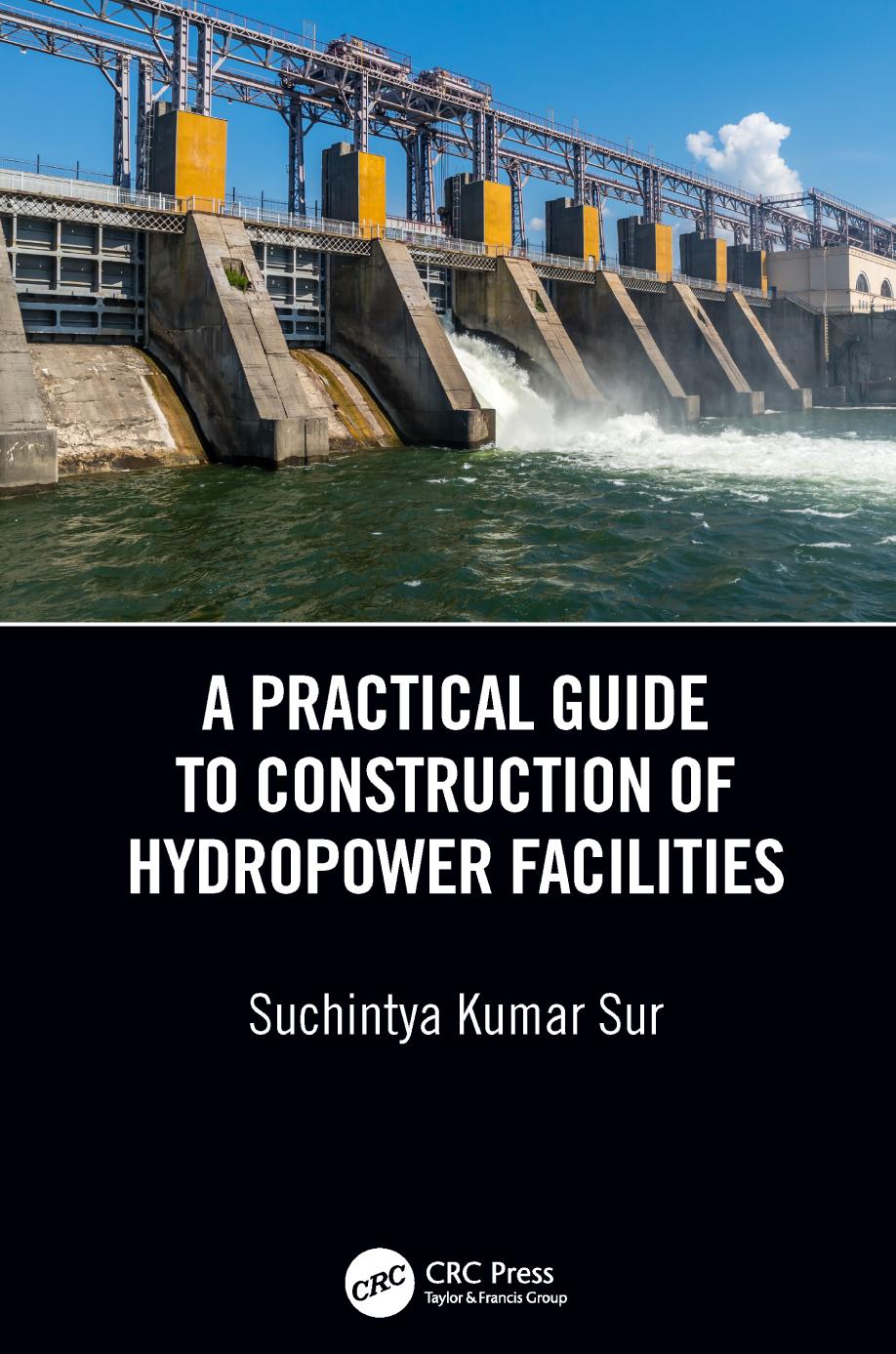 A Practical Guide to Construction of Hydropower Facilities