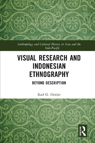 Visual Research and Indonesian Ethnography: Beyond Description