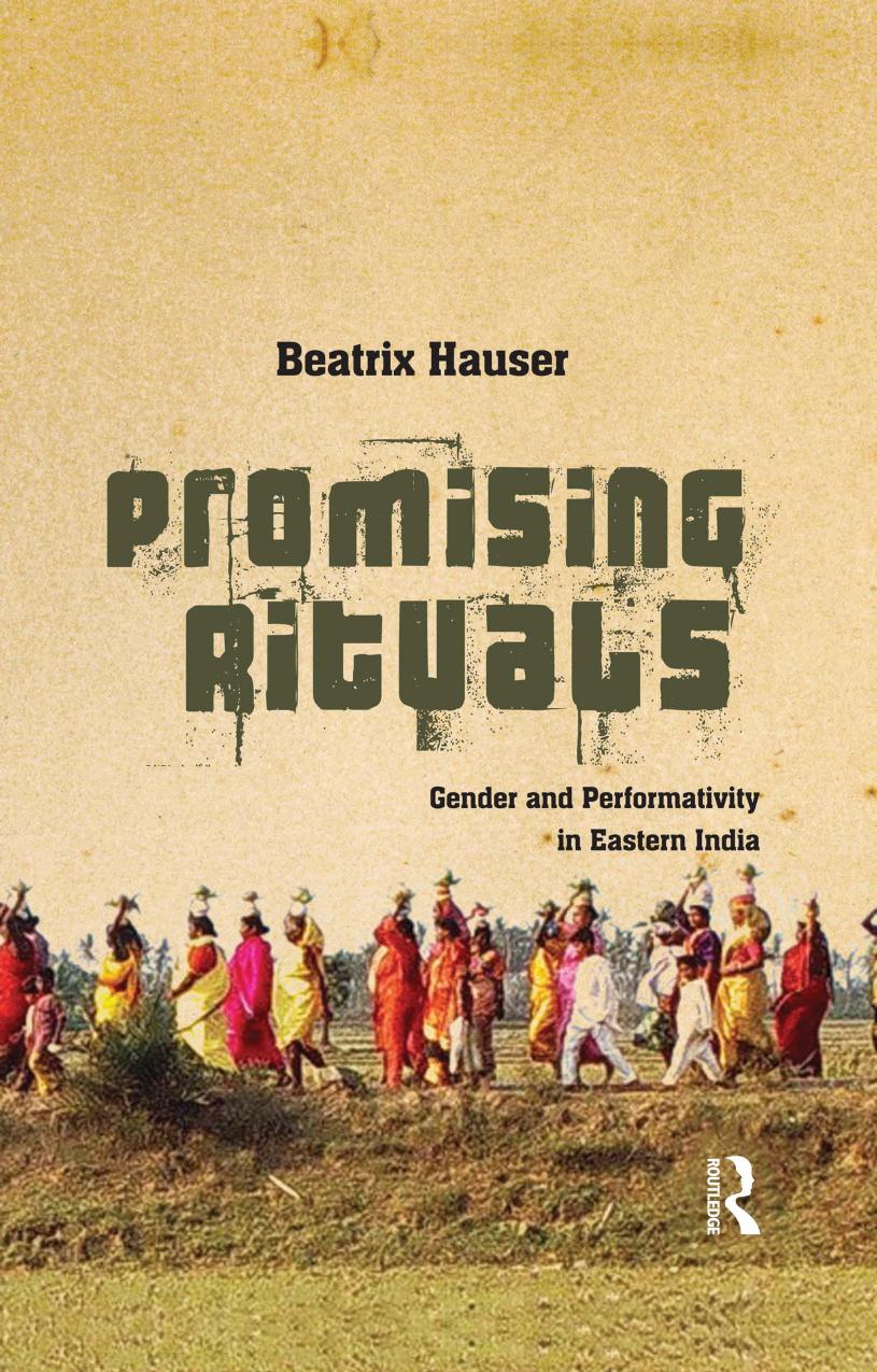 Promising rituals : gender and performativity in Eastern India