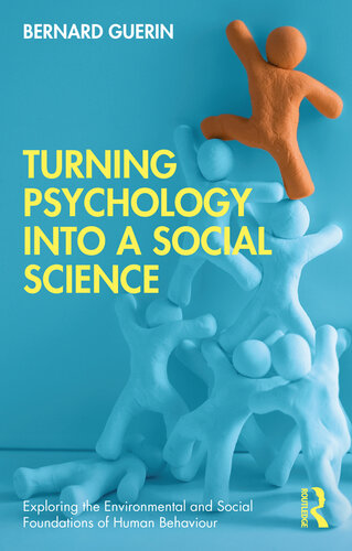 Turning Psychology Into a Social Science