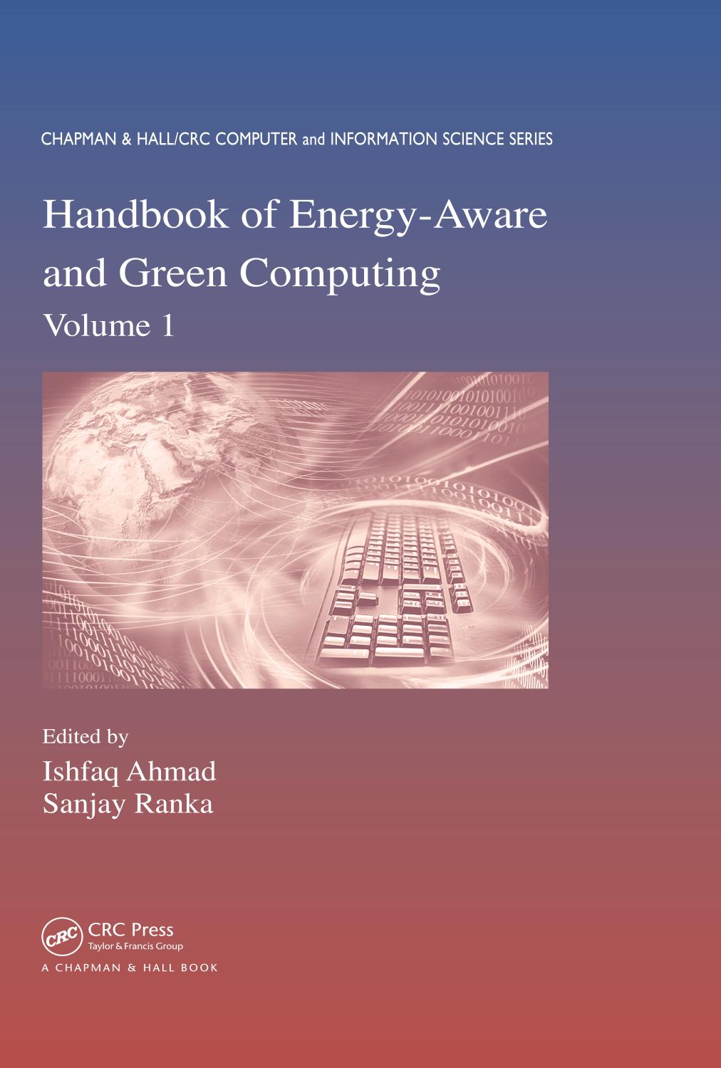 Handbook of Energy-Aware and Green Computing, Volume 1