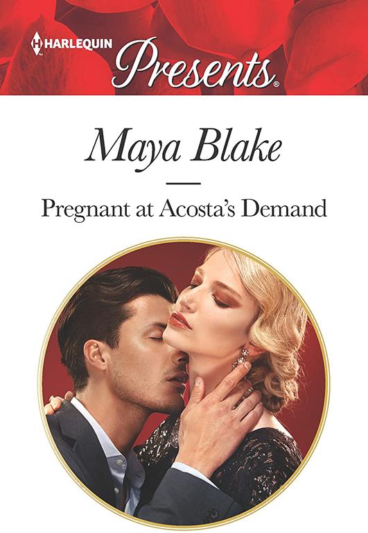 Pregnant at Acosta's Demand (Harlequin Presents)