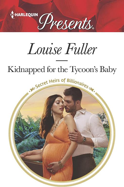 Kidnapped for the Tycoon's Baby (Secret Heirs of Billionaires)