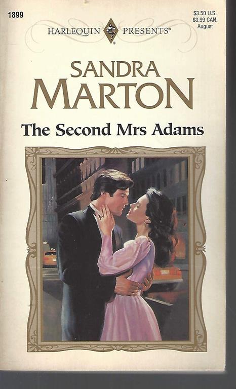 The Second Mrs Adams (Top Author) (Harlequin Presents, No 1899)