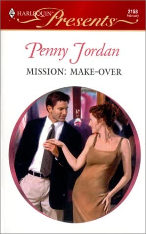 Mission : Make - Over (Harlequin Presents, 2158)