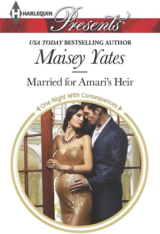 Married for Amari's Heir (One Night With Consequences)