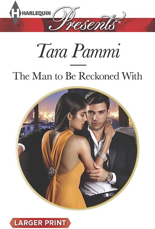 The Man to be Reckoned With (Harlequin Presents)