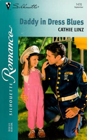 Daddy In Dress Blues (Silhouette Romance)