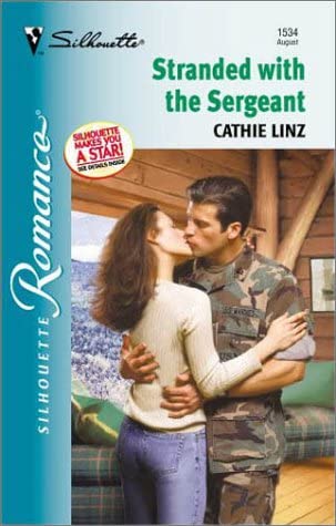 Stranded With The Sergeant (Silhouette Romance)