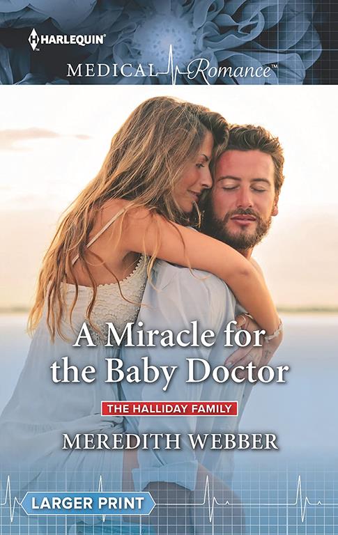 A Miracle for the Baby Doctor (The Halliday Family, 3)