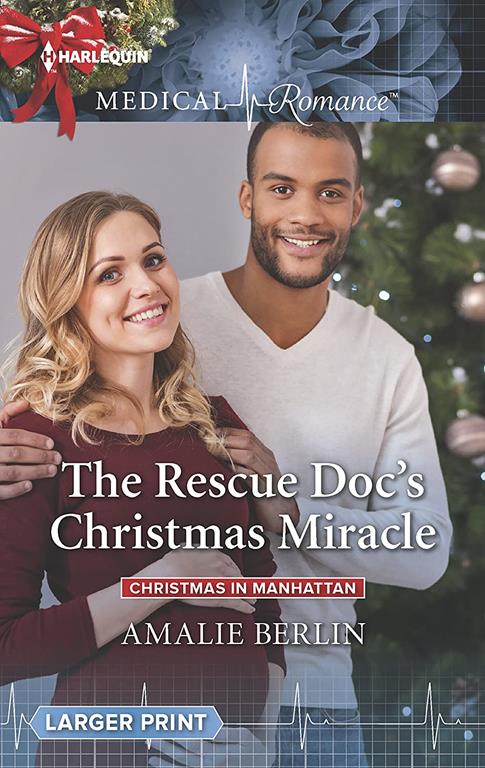 The Rescue Doc's Christmas Miracle (Christmas in Manhattan, 4)