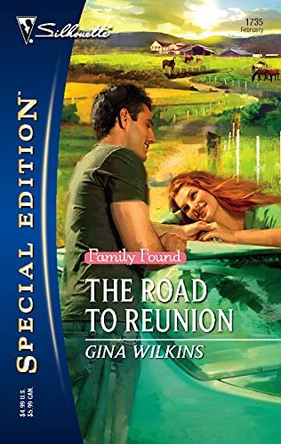 The Road To Reunion (Silhouette Special Edition) (Family Found)