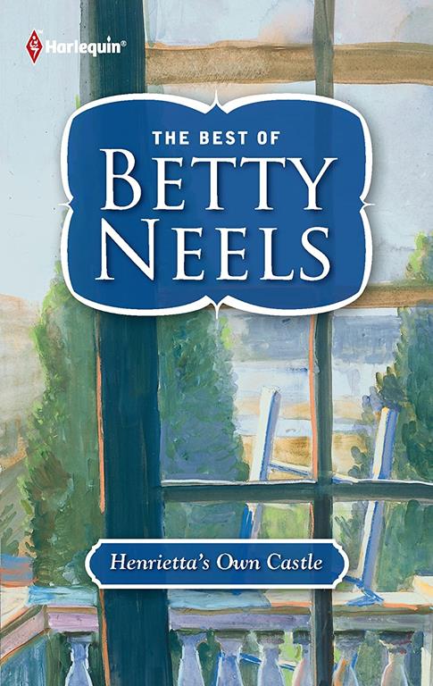 Henrietta's Own Castle (The Best of Betty Neels)