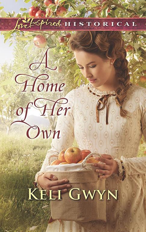 A Home of Her Own (Love Inspired Historical)