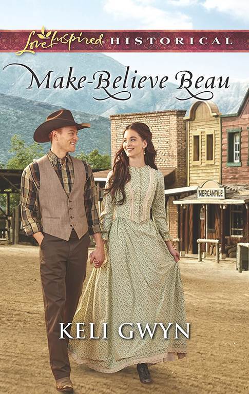 Make-Believe Beau (Love Inspired Historical)