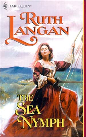 Sea Nymph (Sirens Of The Sea) (Harlequin Historical, No 545)