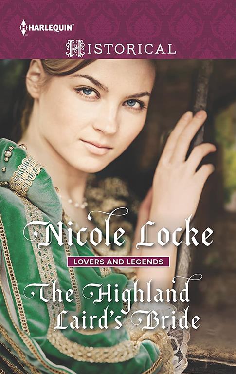 The Highland Laird's Bride (Lovers and Legends)