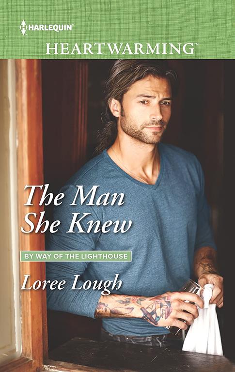 The Man She Knew (By Way of the Lighthouse, 1)