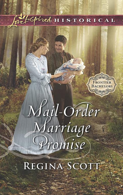 Mail-Order Marriage Promise (Frontier Bachelors, 6)