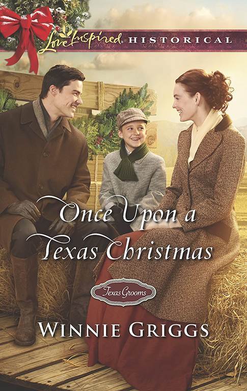 Once Upon a Texas Christmas (Texas Grooms (Love Inspired Historical))