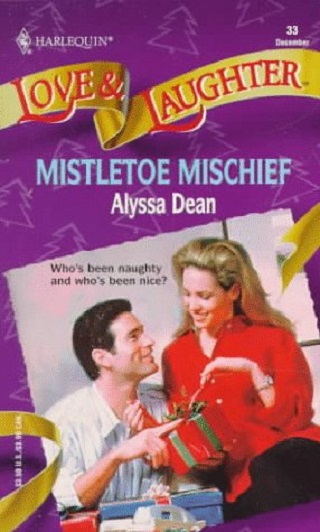 Mistletoe Mischief (Love and Laughter)