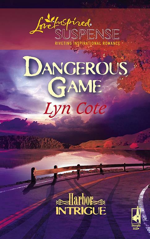 Dangerous Game (Harbor Intrigue, Book 2) (Steeple Hill Love Inspired Suspense #53)