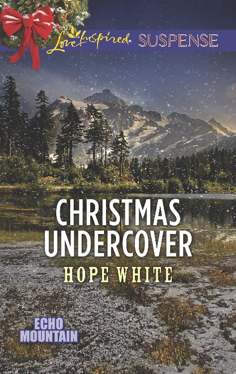 Christmas Undercover (Echo Mountain)