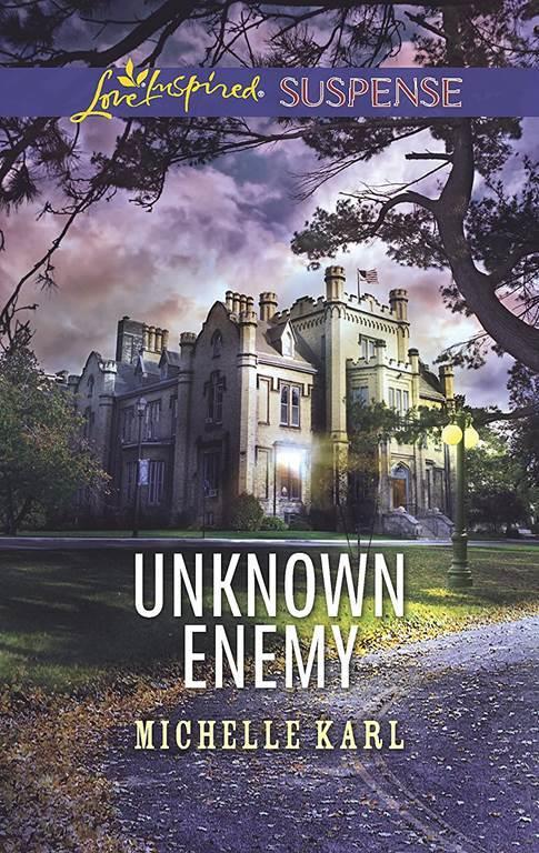 Unknown Enemy (Love Inspired Suspense)