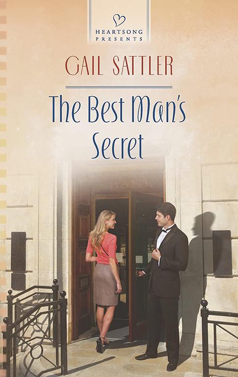 The Best Man's Secret (Heartsong Presents)