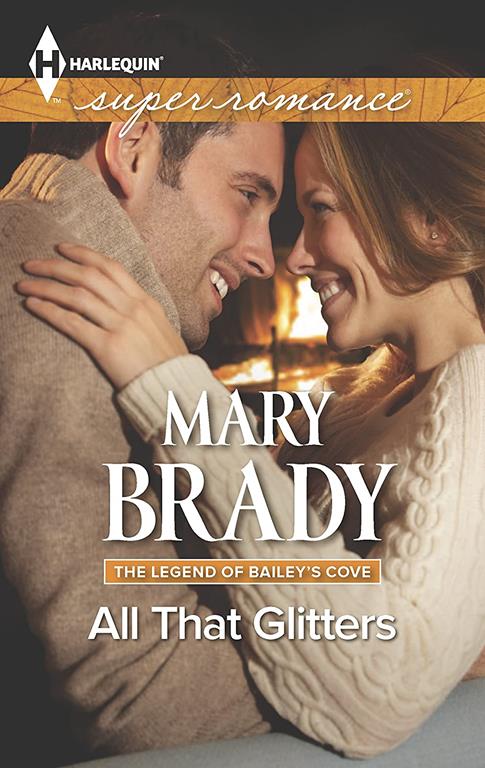 All That Glitters (The Legend of Bailey's Cove, 3)