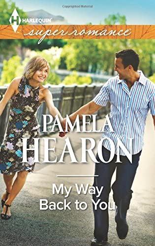 My Way Back to You (Harlequin Super Romance)