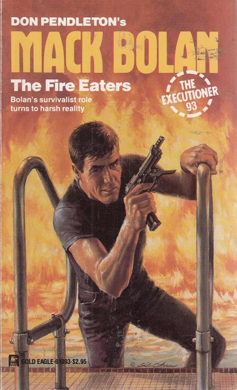 Fire Eaters (Mack Bolan: the Executioner)