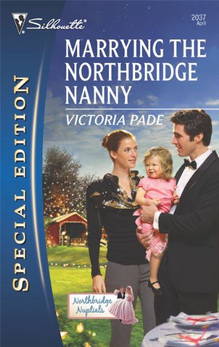 Marrying the Northbridge Nanny (Northbridge Nuptials)